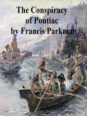cover image of The Conspiracy of Pontiac and the Indian War After the Conquest of Canada